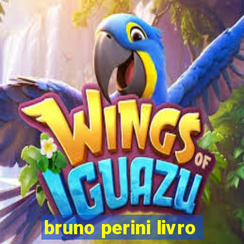 bruno perini livro